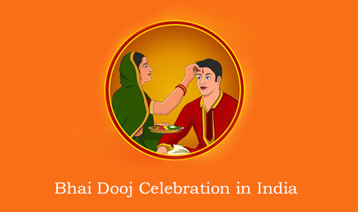 Bhai Dooj Celebration in India – Let’s Know Bhaidooj Festival Little Deeper!!