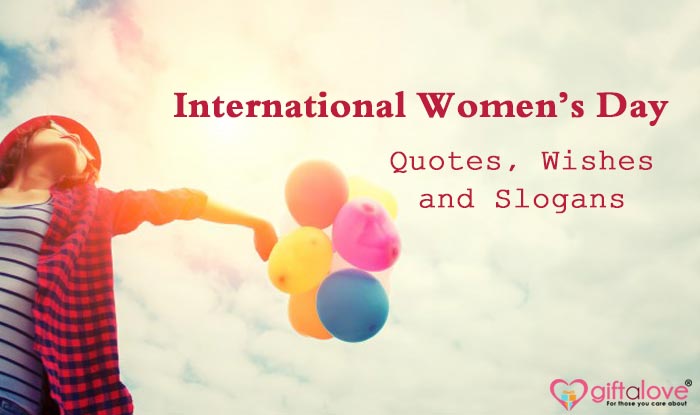 100+ International Women’s Day Quotes, Wishes, and Slogans for Empowering Shero!!