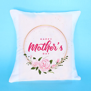 Cushion for Mothers Day