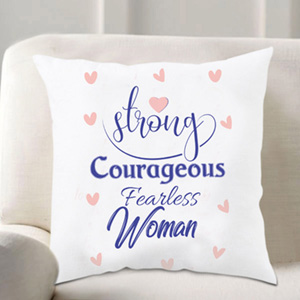 Motivational Cushion for Womens Day